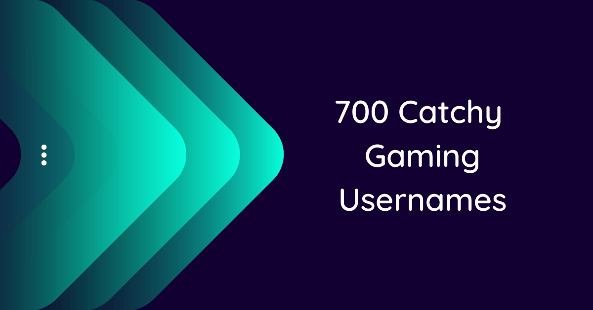 700-gaming-usernames-ideas-and-suggestions-to-inspire-you