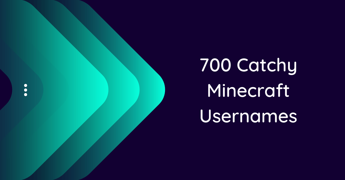 700 Minecraft Usernames Ideas And Suggestions To Inspire You