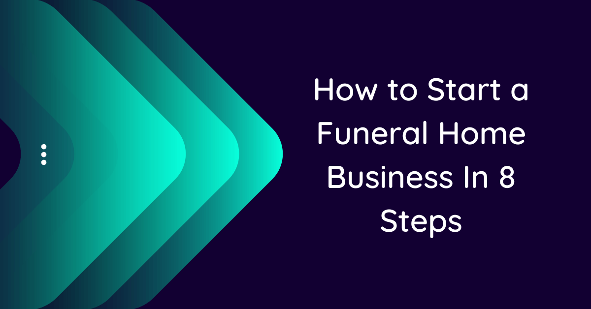 starting a funeral home business plan