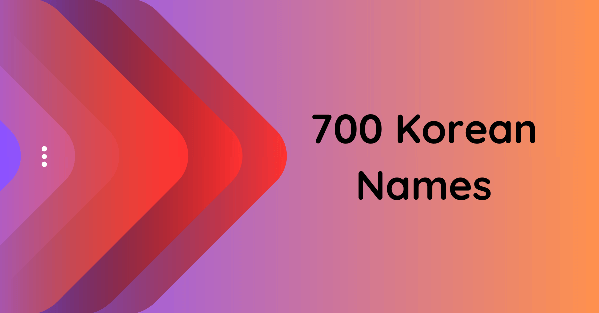 700-korean-names-to-explore-and-embrace-korean-culture