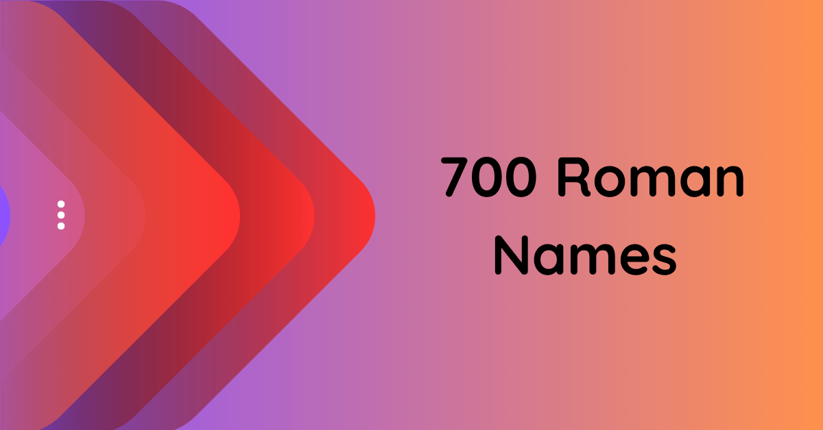 700-roman-names-that-echo-through-history