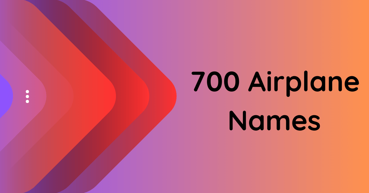 airplane name generator 1000 airplane names