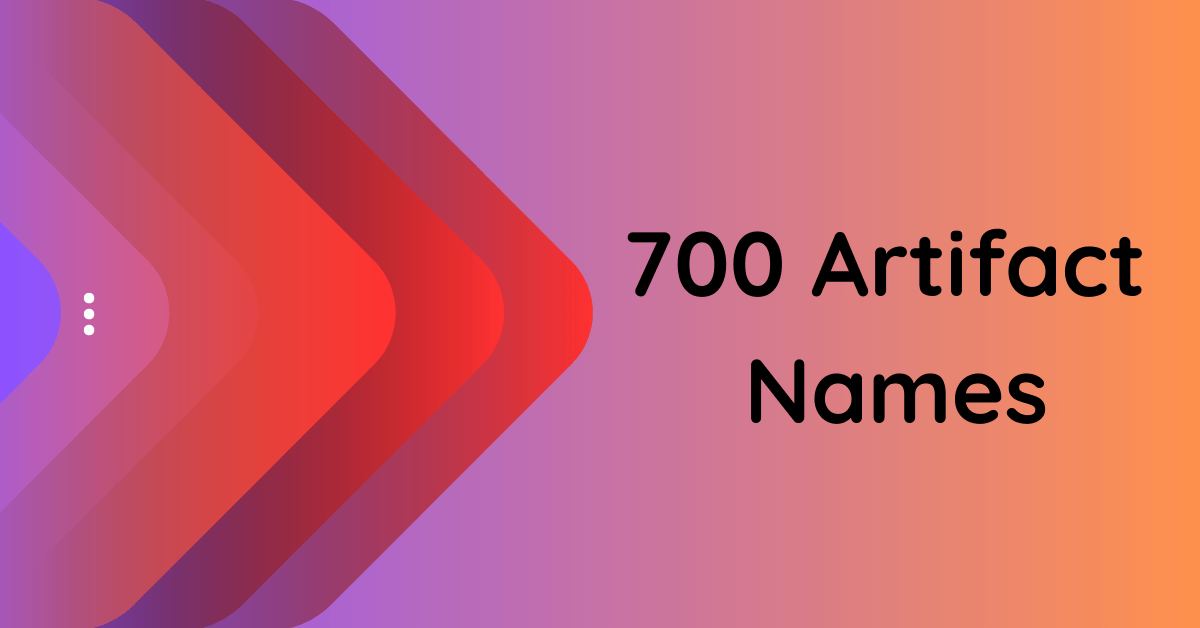 700-uniquely-crafted-artifact-names-for-your-creative-projects