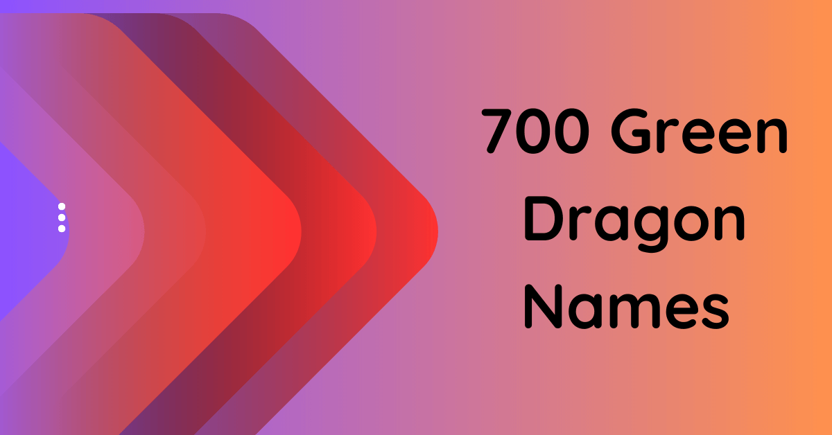 700-enchanting-green-dragon-names-for-your-fantasy-world