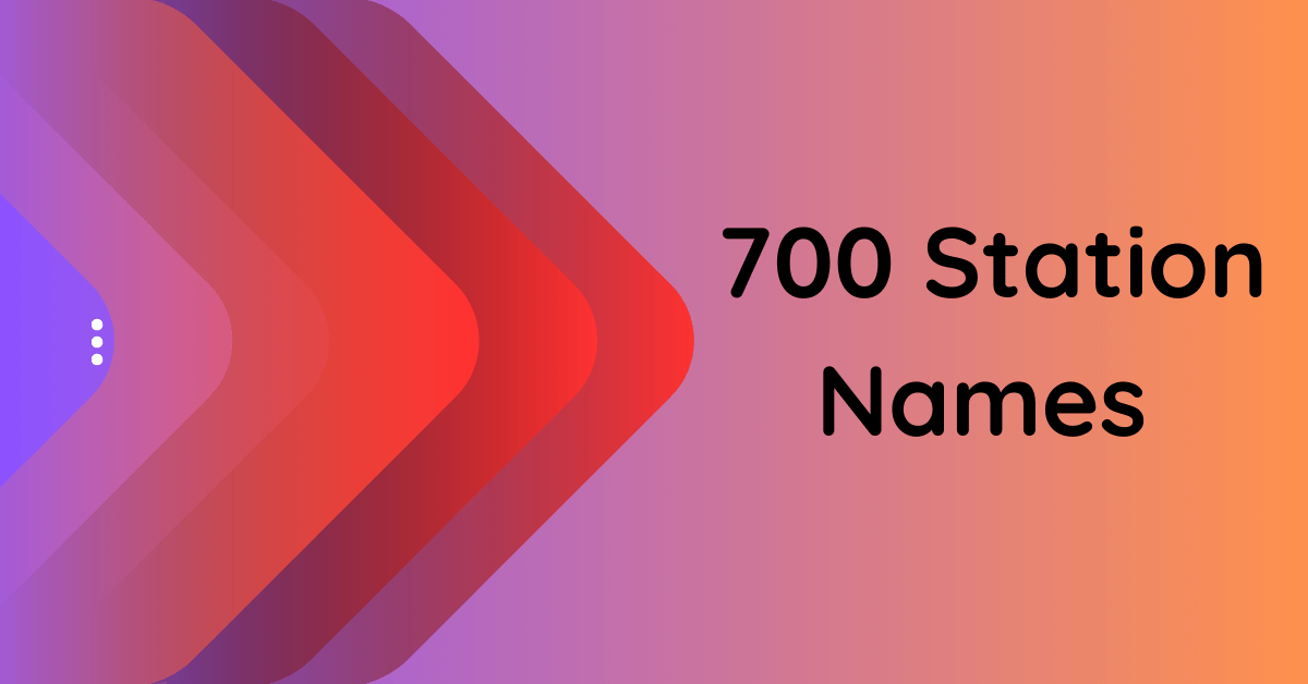 700-station-names-to-capture-your-audience-s-attention