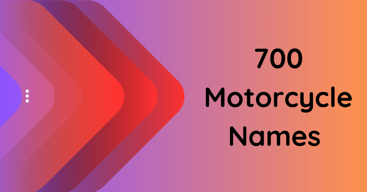 700-motorcycle-names-fueling-the-passion-and-memorable-riding