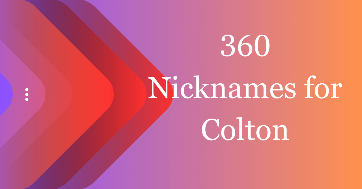 360-cool-nicknames-for-colton