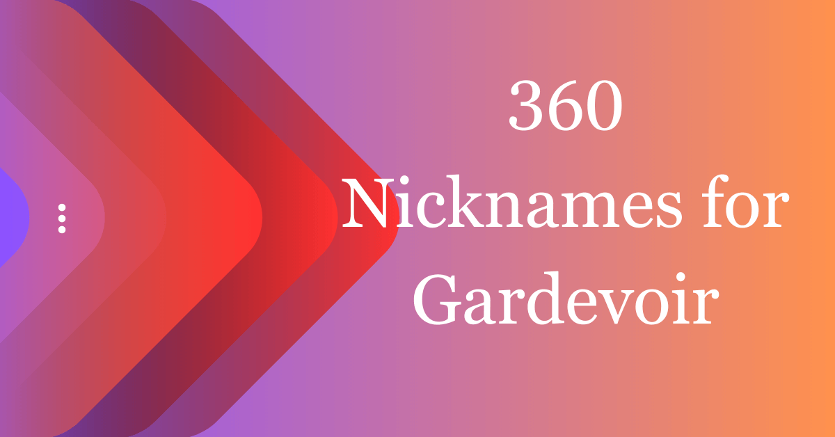 The 50+ Best Nicknames For Gardevoir, Ranked