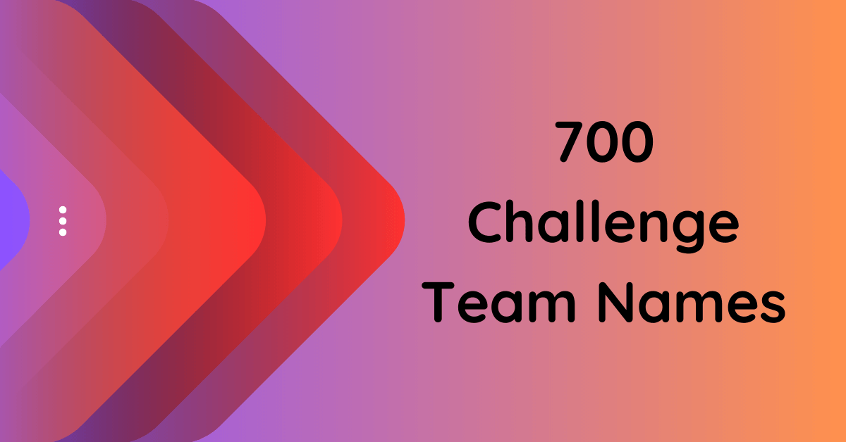 700-challenge-team-names-to-ignite-your-competitive-spirit