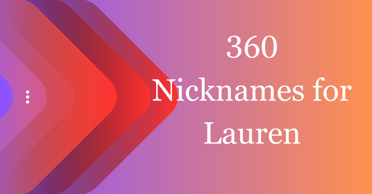 360-funny-nicknames-for-lauren