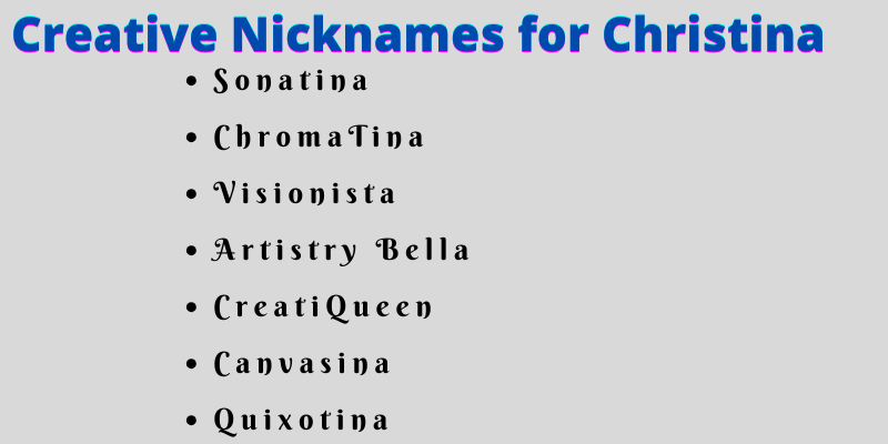 360 Cute Nicknames For Christina