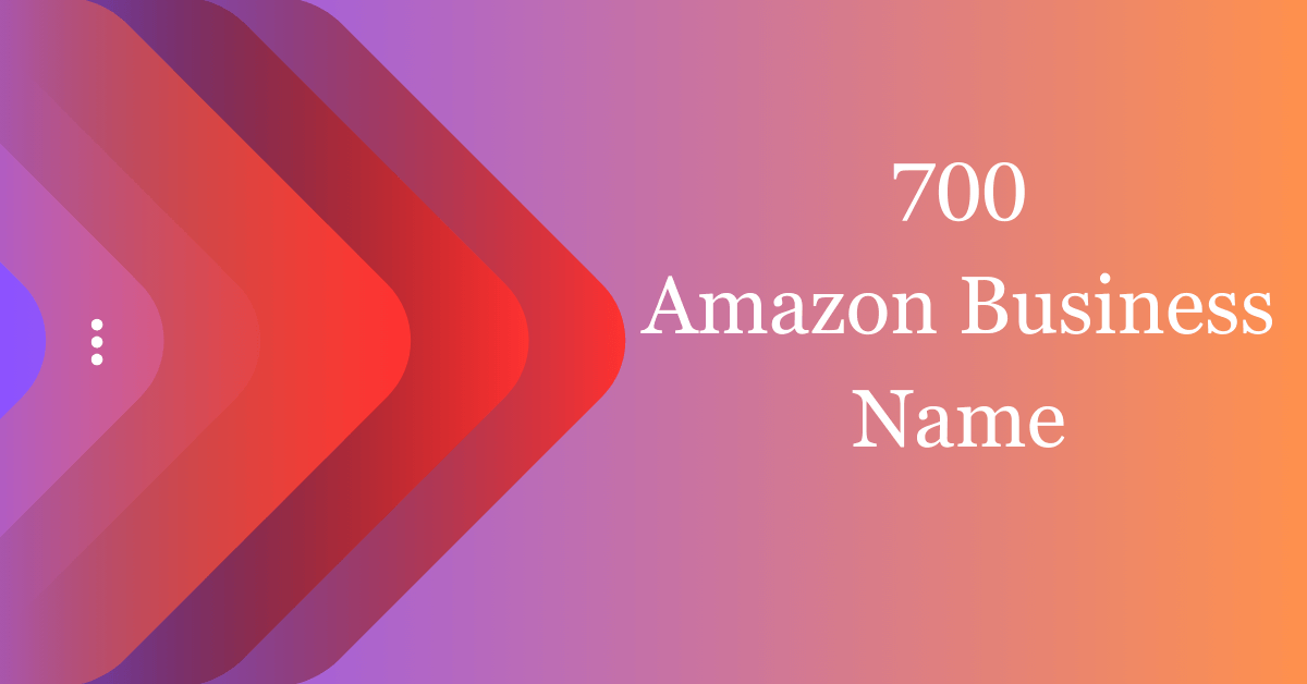 700-unique-amazon-business-names-that-will-inspire-you