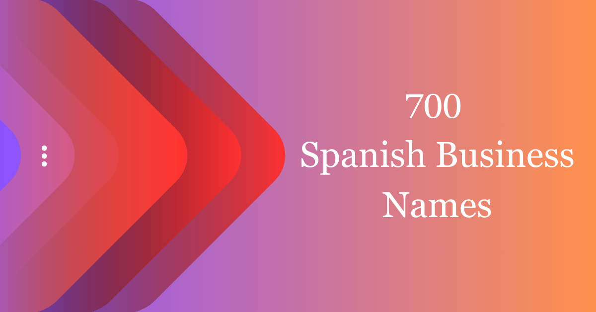 700-amazing-spanish-business-names-that-will-inspire-you